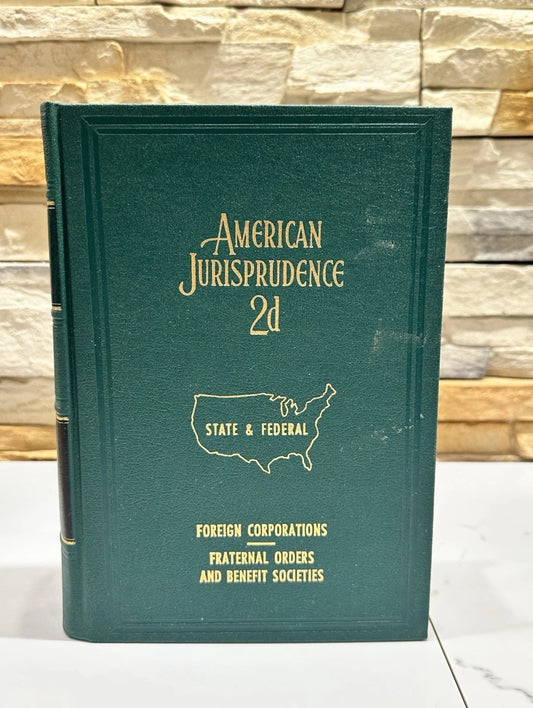36 AM. JUR. 2D FOREIGN CORPORATIONS TO FRATERNAL ORDERS AND BENEFIT SOCIETIES